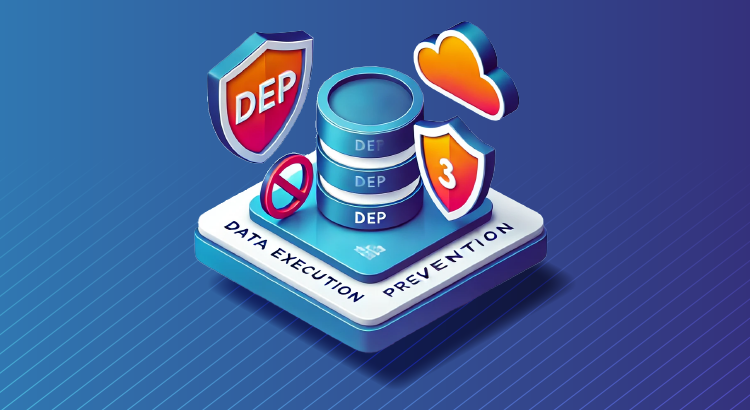 DEP: Data Execution Prevention