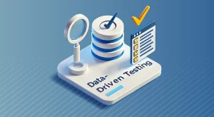 Data-Driven Testing