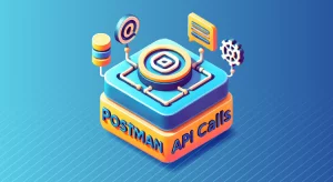 Postman API-Aufrufe