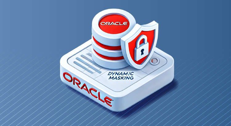 Dynamic Masking in Oracle