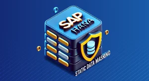 Static Data Masking for SAP HANA